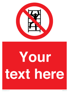 Custom prohibition No climbing